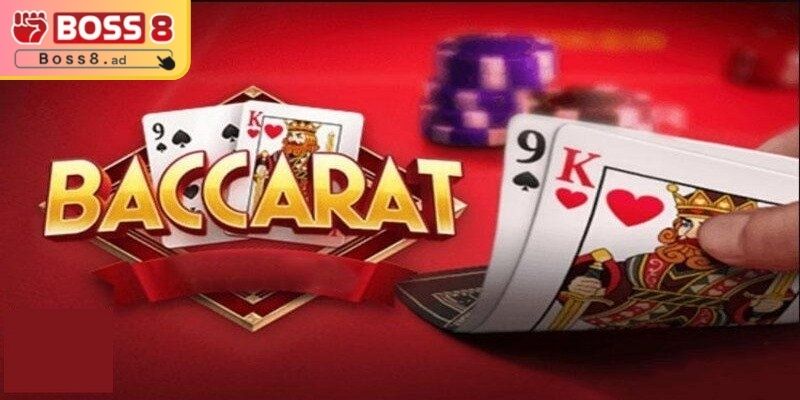 Baccarat BOSS8 – Trải Nghiệm Đỉnh Cao Của Giới Cược Thủ 1 Khái quát về game bài baccarat BOSS8