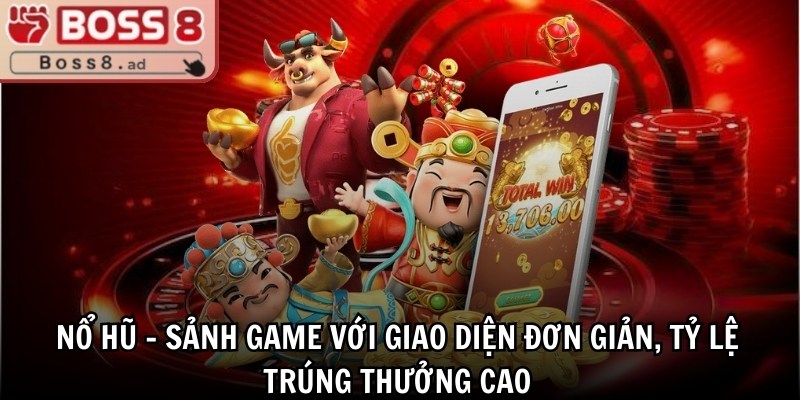 Boss8 | Boss 8 | Trang Nhà Cái Boss8.COM Đăng Nhập Không Chặn 11/2025 32 Nổ hũ - Sảnh game với giao diện đơn giản, tỷ lệ trúng thưởng cao